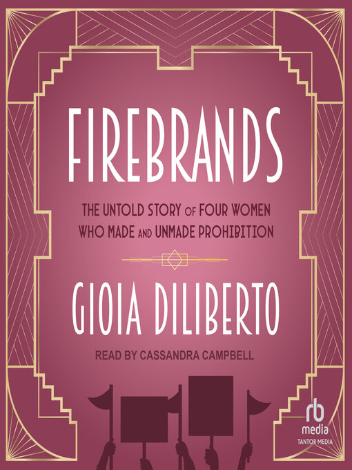 Title details for Firebrands by Gioia Diliberto - Available